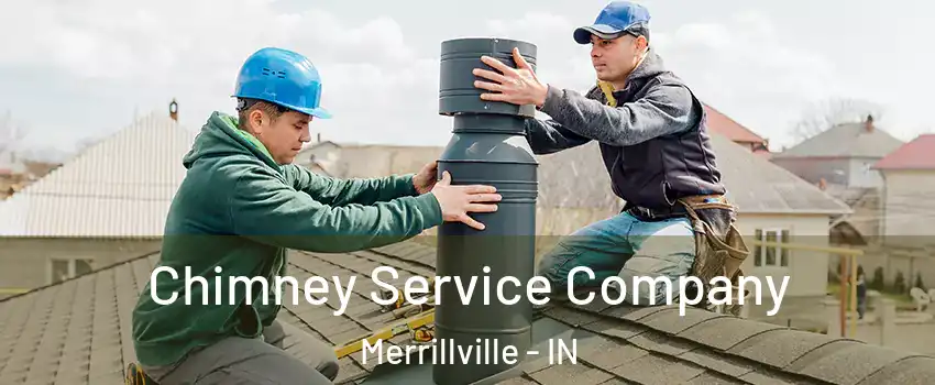  Chimney Service Company Merrillville - IN