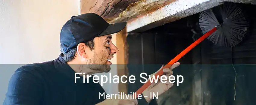  Fireplace Sweep Merrillville - IN