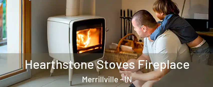  Hearthstone Stoves Fireplace Merrillville - IN