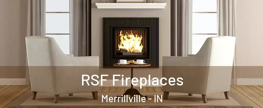  RSF Fireplaces Merrillville - IN